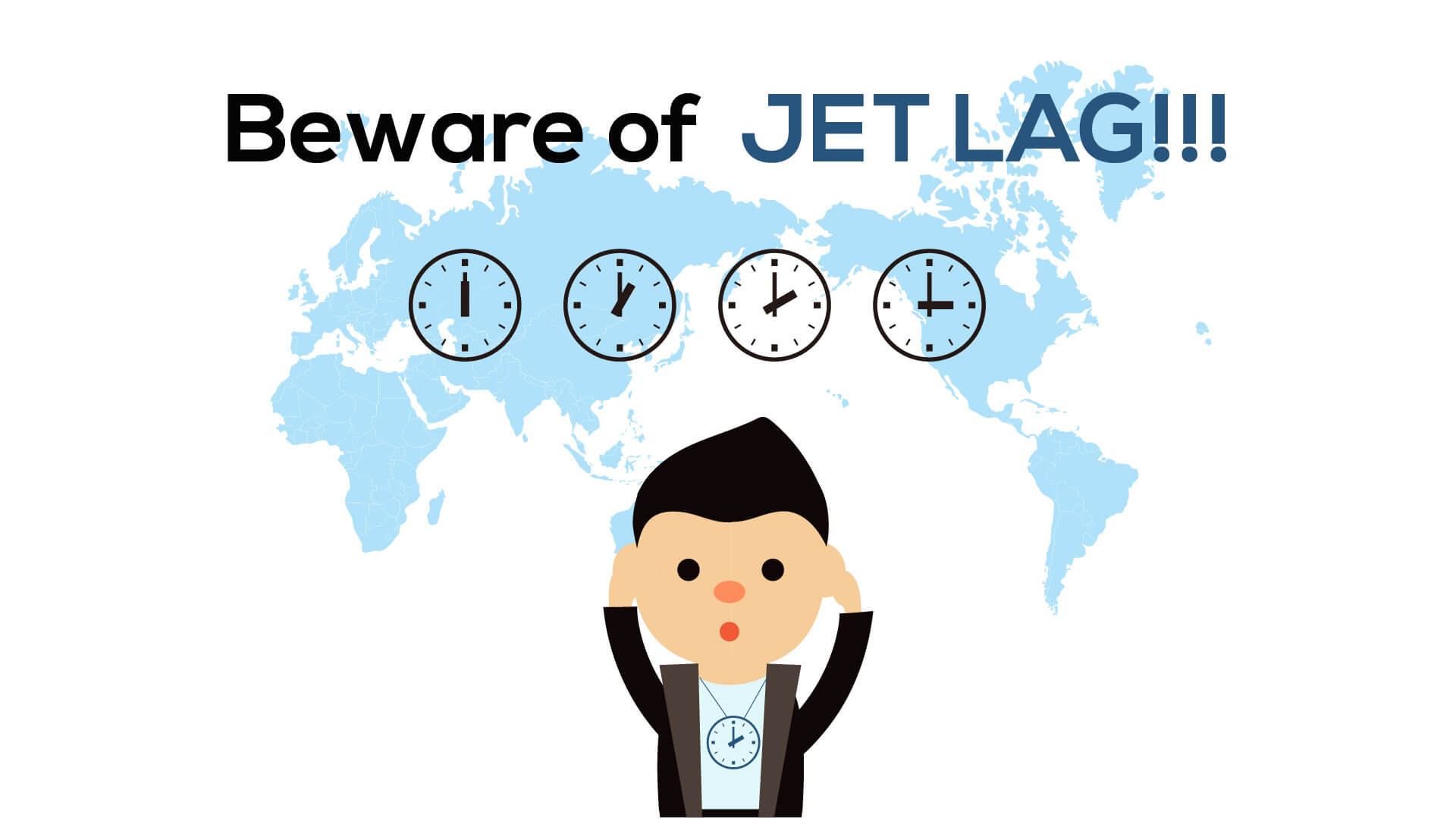 Beware of jet lag